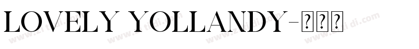 Lovely Yollandy字体转换